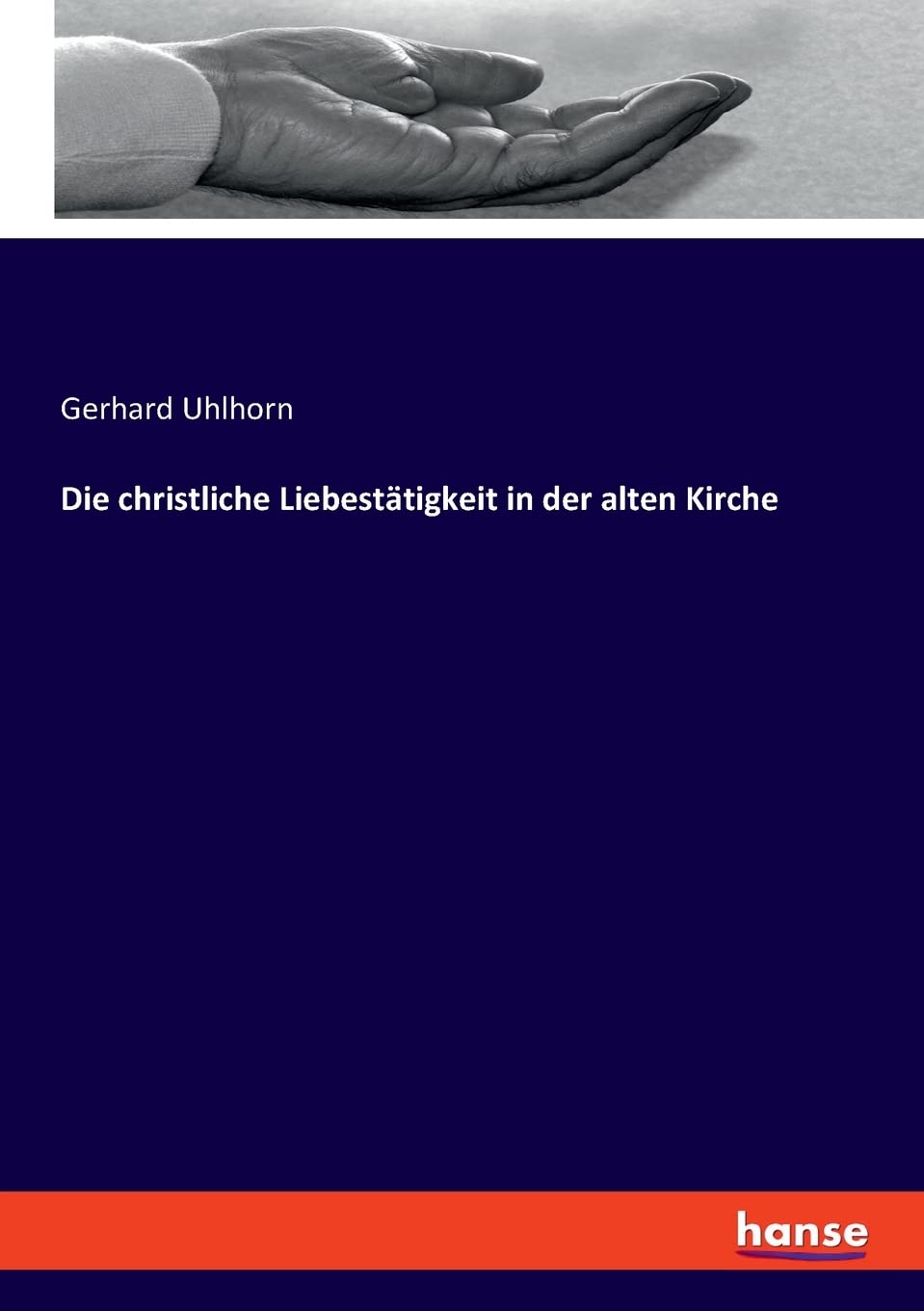 Die christliche Liebestätigkeit in der alten Kirche Contemporary literature