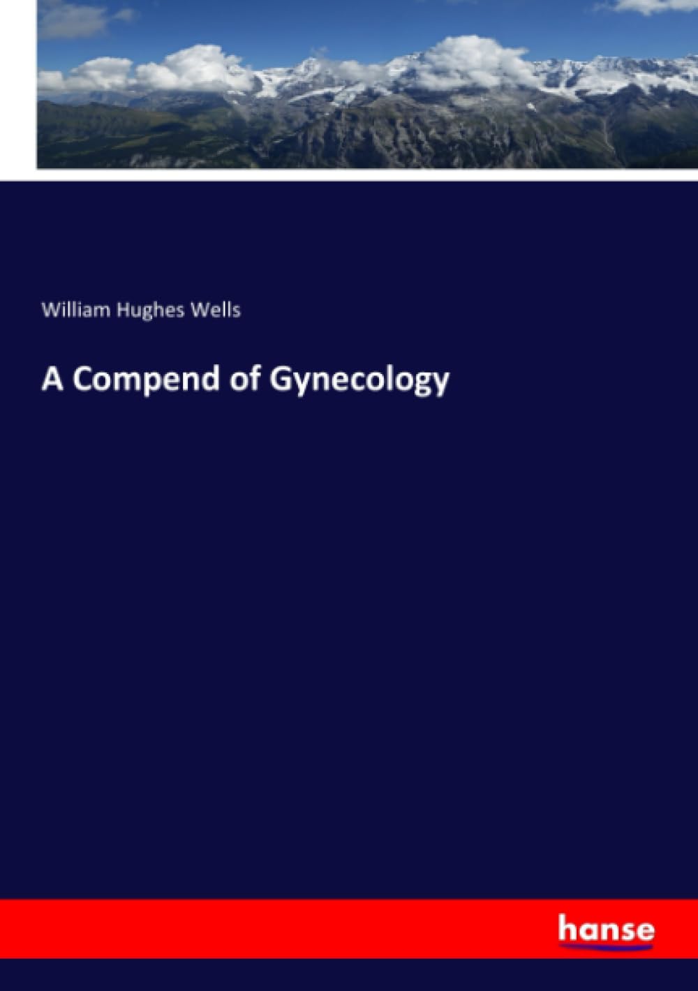 A Compend of Gynecology: DE Medicine