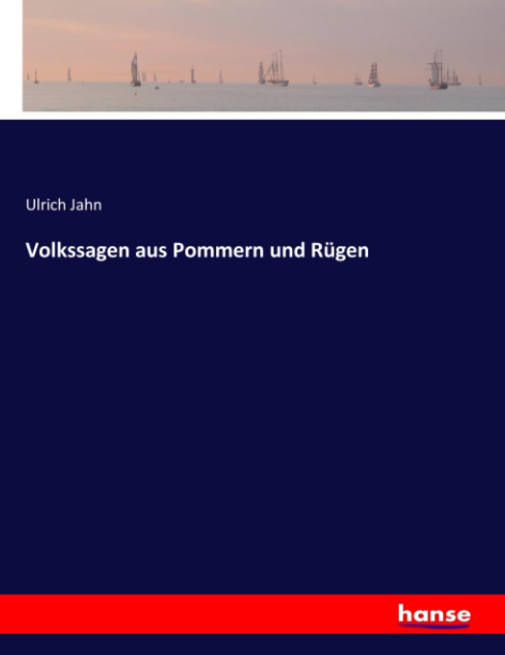 Volkssagen aus Pommern und Rügen: DE Fairy Tales & Legends