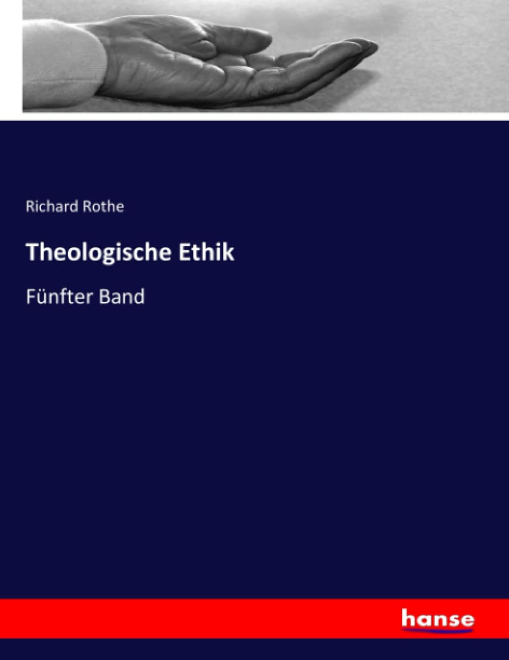 Theologische Ethik: Fünfter Band Religion & Esotericism
