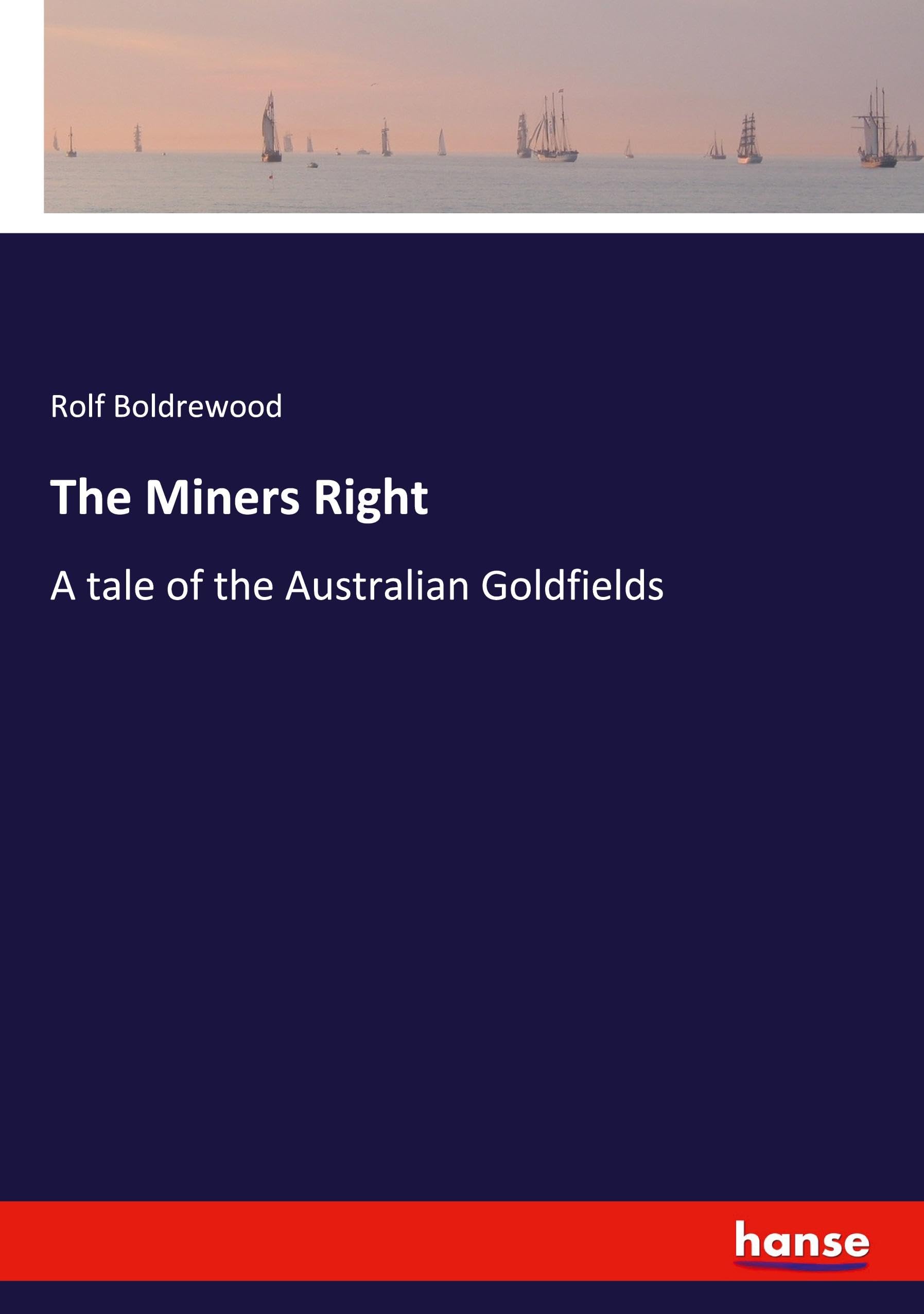 Product Image: The Miners Right