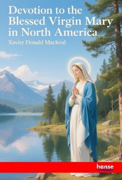 Devotion to the Blessed Virgin Mary in North America Religion & Esotericism
