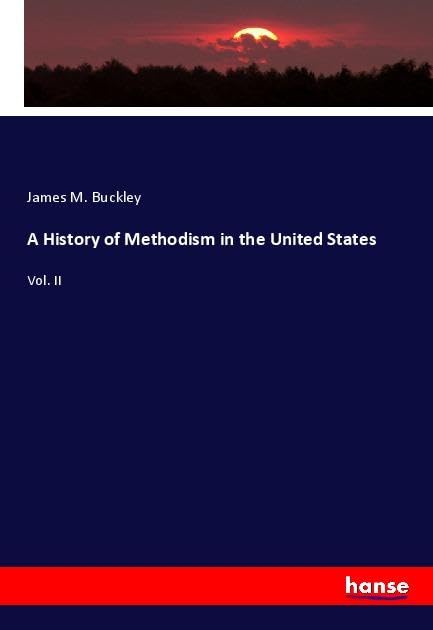 A History of Methodism in the United States Natural Sciences