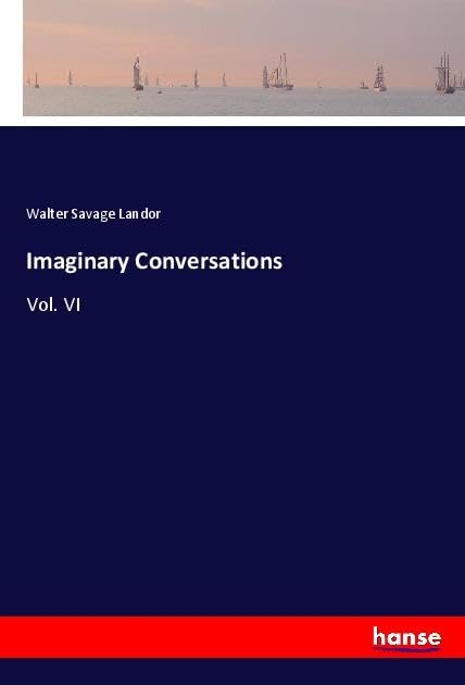 Imaginary Conversations Classics