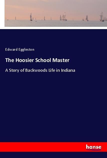 Product Image: The Hoosier School Master