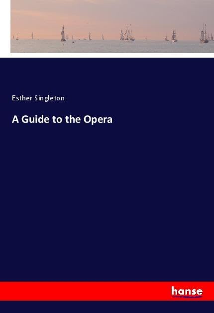 A Guide to the Opera General education