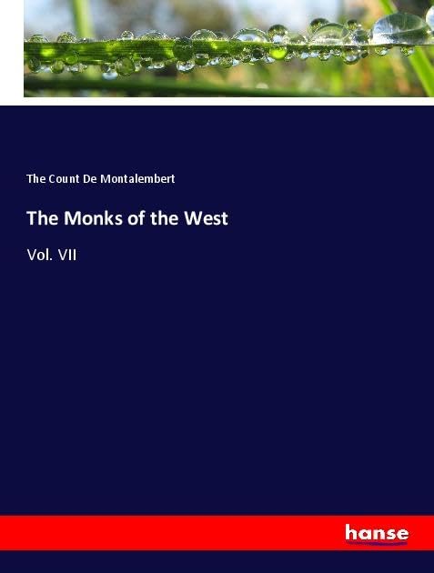 The Monks of the West Law