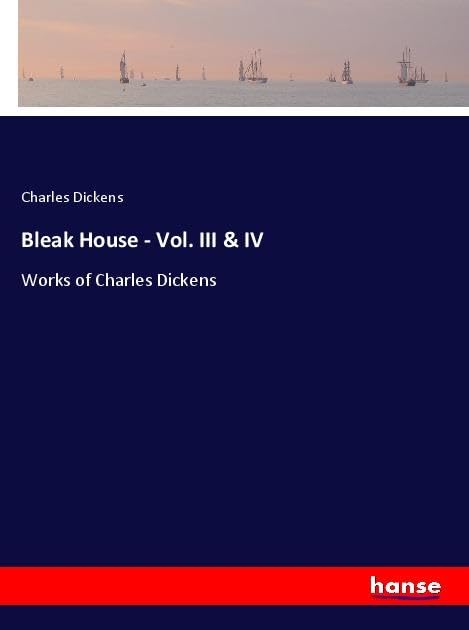 Product Image: Bleak House - Vol. III & IV