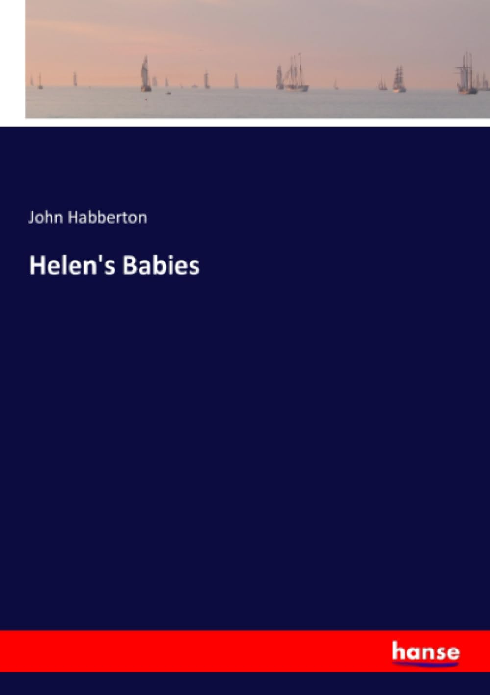 Helen's Babies Classics