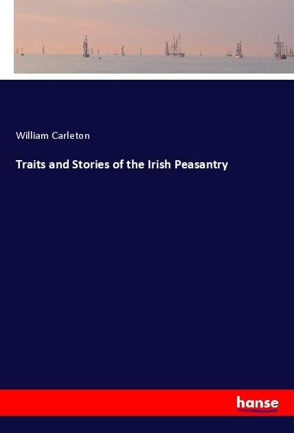 Traits and Stories of the Irish Peasantry Fairy Tales & Legends