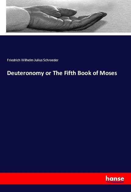 Deuteronomy or The Fifth Book of Moses Religion & Esotericism