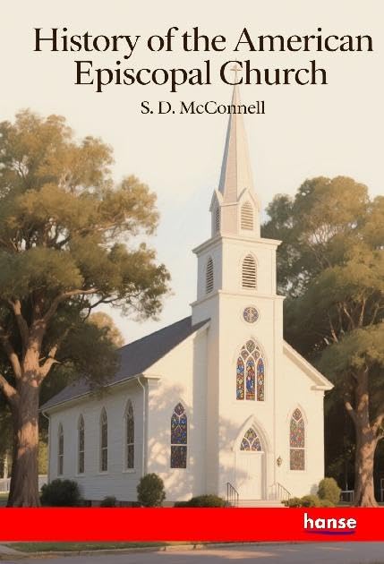 History of the American Episcopal Church Religion & Esotericism