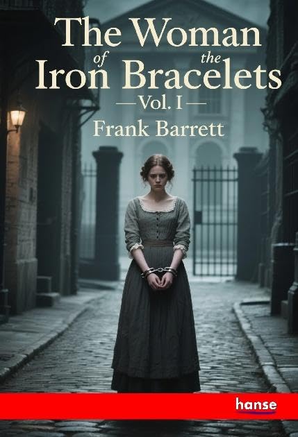 The Woman of the Iron Bracelets Classics