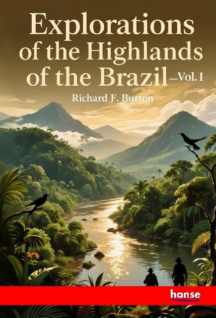 Explorations of the Highlands of the Brazil Leisure, Home & Garden