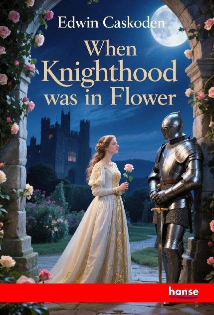 Product Image: When Knighthood was in Flower