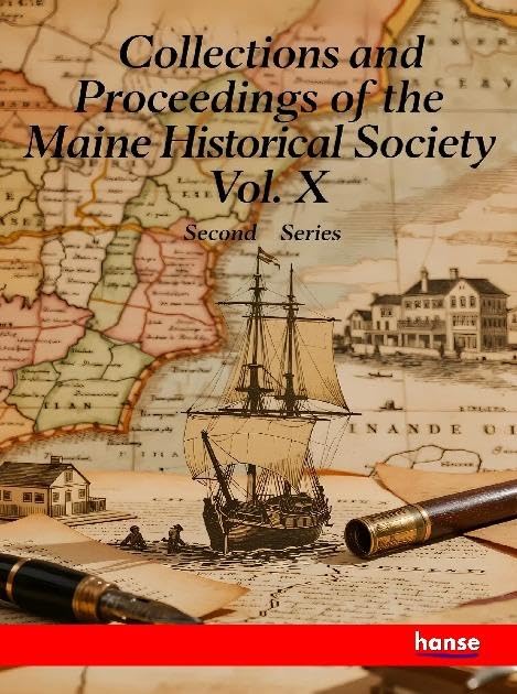 Collections and Proceedings of the Maine Historical Society Natural Sciences