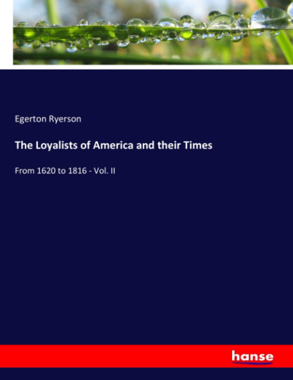The Loyalists of America and their Times Law