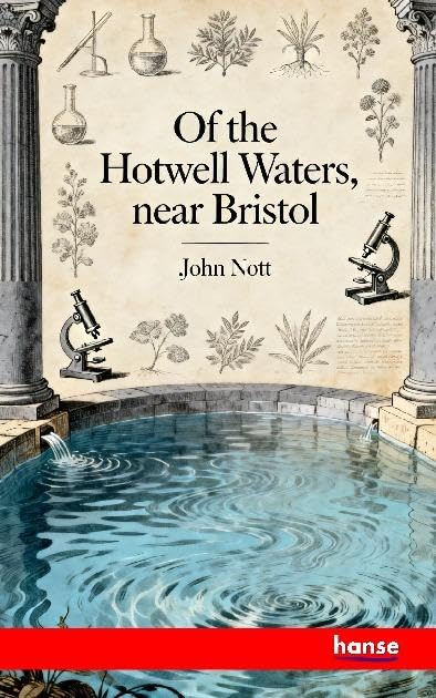 Of the Hotwell Waters, near Bristol General education