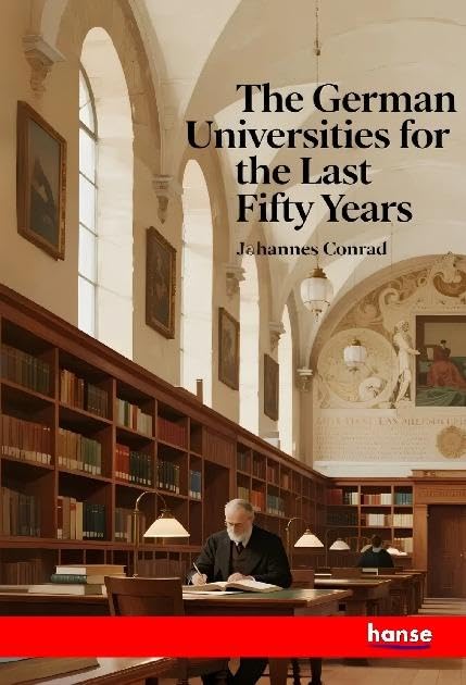The German Universities for the last Fifty Years Natural Sciences