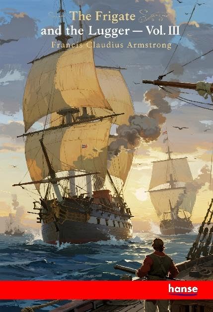 The Frigate and the Lugger Classics