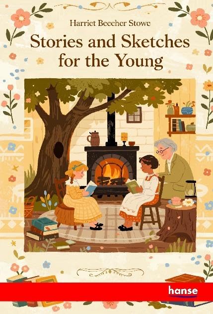 Stories and Sketches for the Young Classics