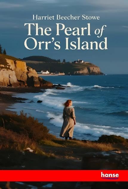 The Pearl of Orr's Island Classics