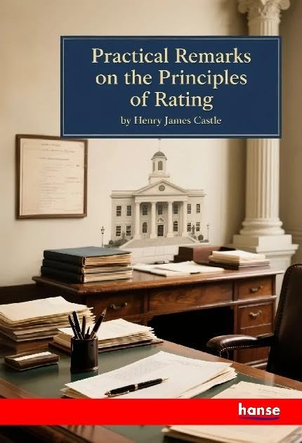 Practical Remarks on the Principles of Rating Law