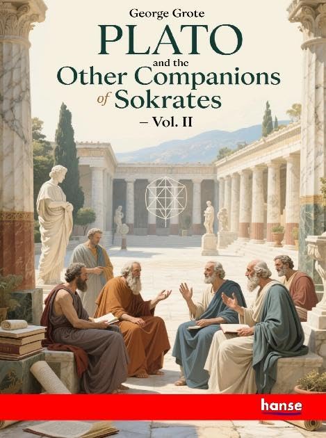 Plato and the Other Companions of Sokrates Books