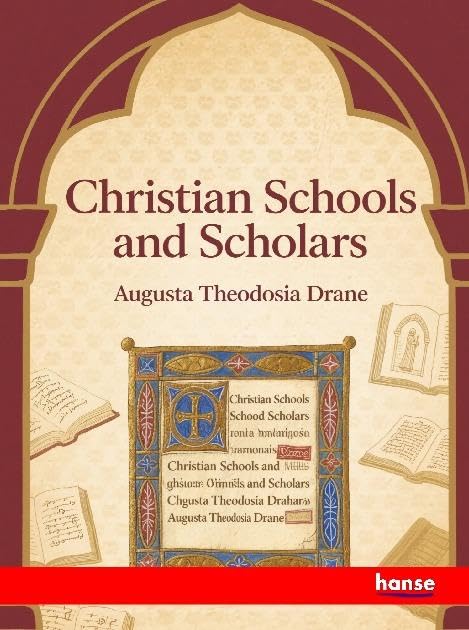 Christian Schools and Scholars Religion & Esotericism