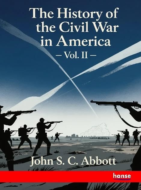 The History of the Civil War in America Natural Sciences