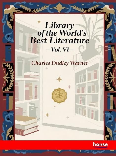 Library of the World's Best Literature Books