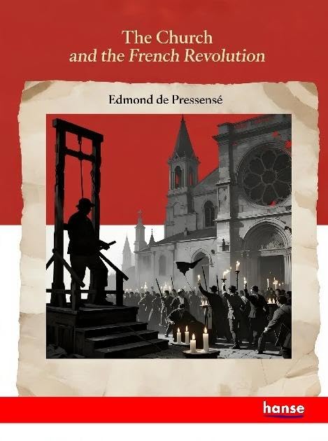 The Church and the French Revolution Religion & Esotericism