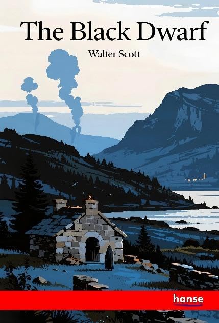 The Black Dwarf and A Legend of Montrose Classics