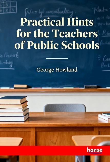Practical Hints for the Teachers of Public Schools Study Guides