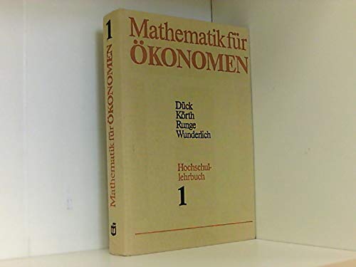 Mathematik für Ökonomen - Hochschullehrbuch 1 Books