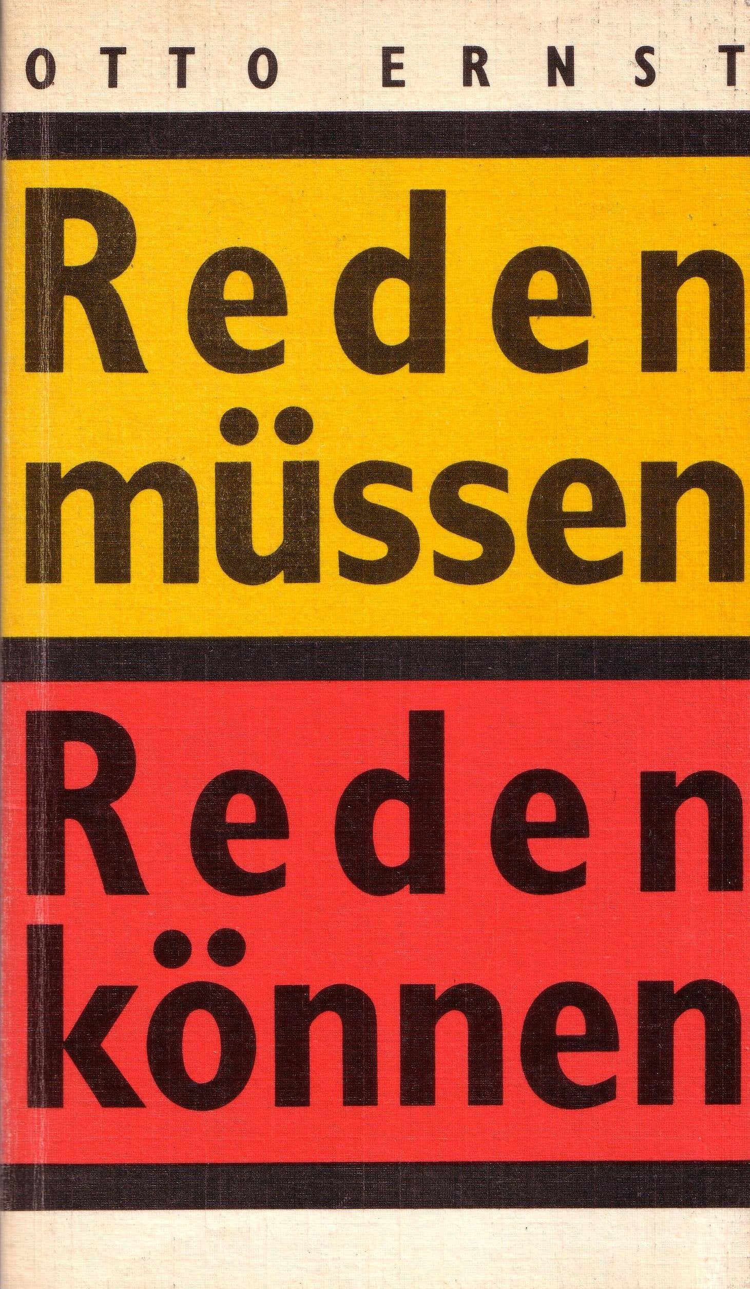 Reden müssen - Reden können. Praktische Hinweise zur Redegestaltung, Gesprächsleitung, Verhandlungsführung. Books