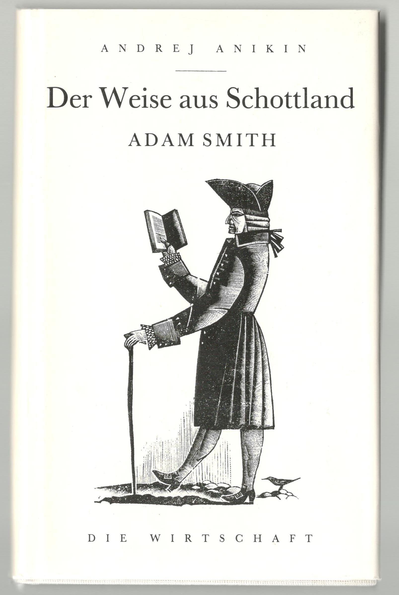 Der Weise aus Schottland - Adam Smith Science