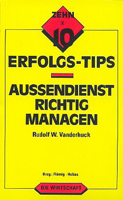 Außendienst richtig managen Business, Finance & Career