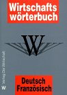 Wirtschaftswörterbuch, 2 Bde., Deutsch-Französisch Foreign Languages ​​& Dictionaries