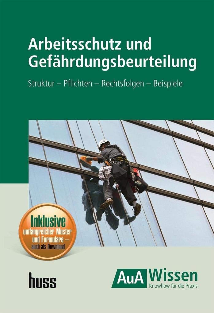 Arbeitsschutz und Gefährdungsbeurteilung Law