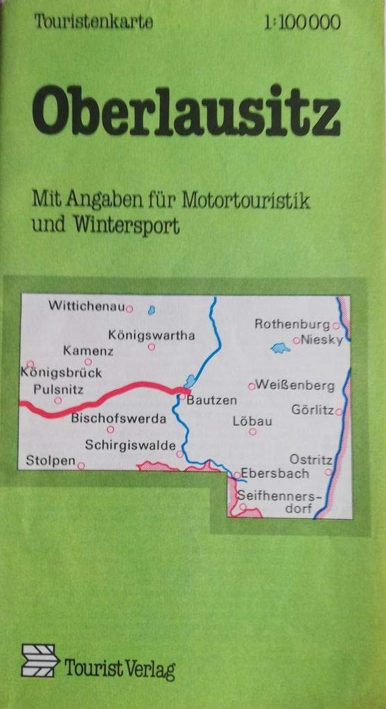 Oberlausitz 1 : 100 000. Touristenkarte. Mit Angaben für Motortouristik und Wintersport Maps & Plans