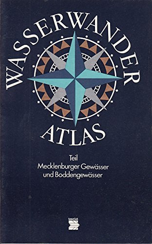 Wasserwander Atlas Teil Mecklenburger Gewässer und Boddengewässer Books