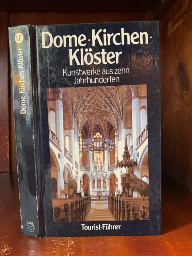 Dome, Kirchen, Klöster. Tourist- Führer. Kunstwerke aus zehn Jahrhunderten Film, Art & Culture