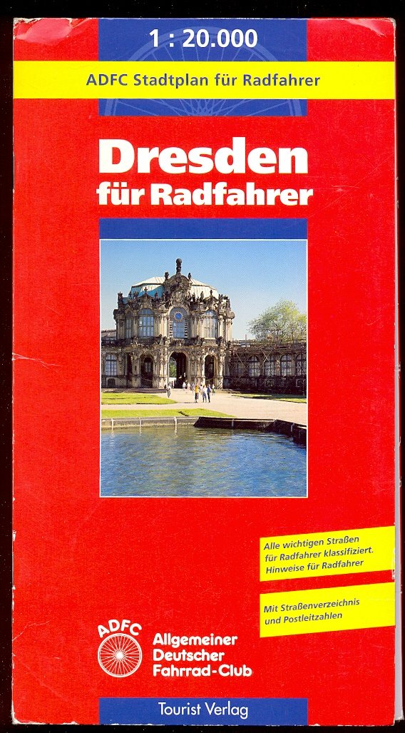 Dresden für Radfahrer: 1:20000. ADFE-Stadtplan für Radfahrer mit Innenstadtplan 1:10000 und Strassenverzeichnis Maps & Plans