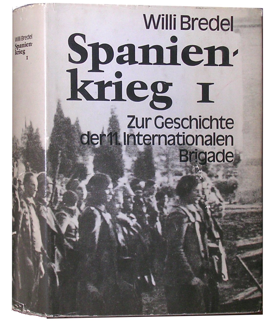 Spanienkrieg 2 Begegnung am Ebro Schriften Dokumente Politics & History
