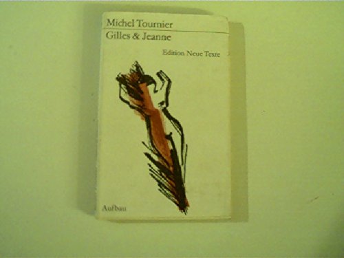 Gilles und Jeanne (Edition Neue Texte) Books