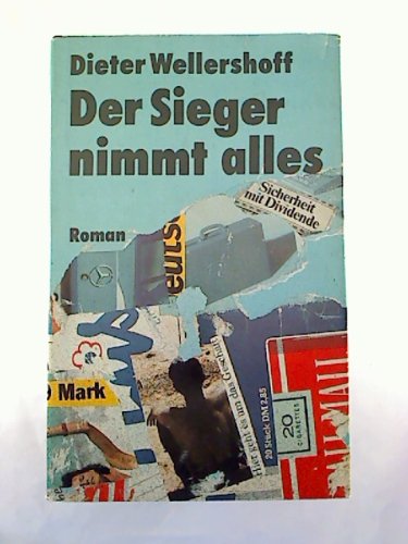 Der Sieger nimmt alles. Roman Contemporary literature