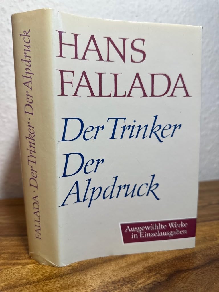 Der Trinker - Der Alpdruck (Ausgewählte Werke in Einzelausgaben, Band 7) Books