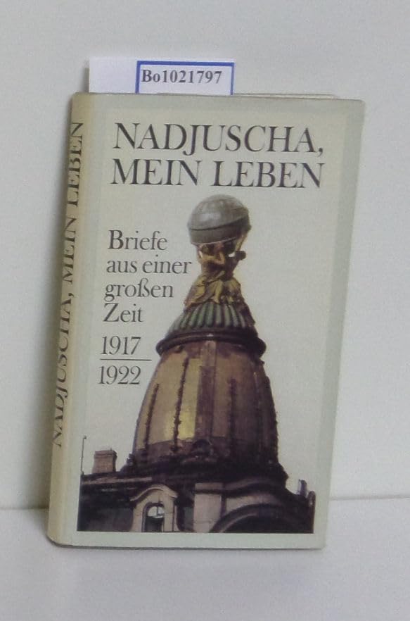 Nadjuscha, mein Leben, . - Mierau, Fritz (Hrsg.) book