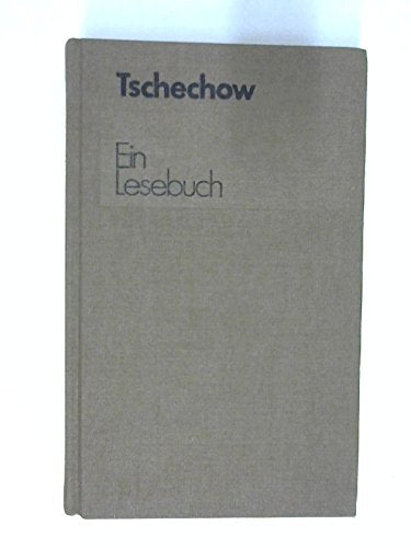 Tschechow: Ein Lesebuch für unsere Zeit Books